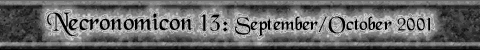 Necronomicon 13: September/October 2001